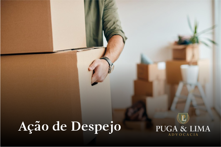 Direito Imobiliário | Ação de Despejo | Puga & Lima Advocacia