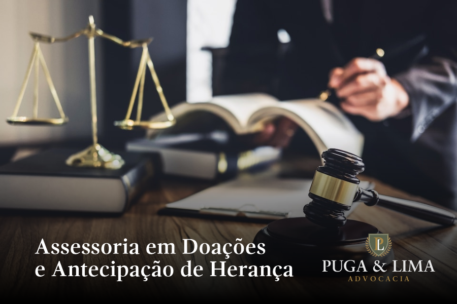 Planejamento Patrimonial | Assessoria em Doações e Antecipação de Herança | Puga & Lima Advocacia